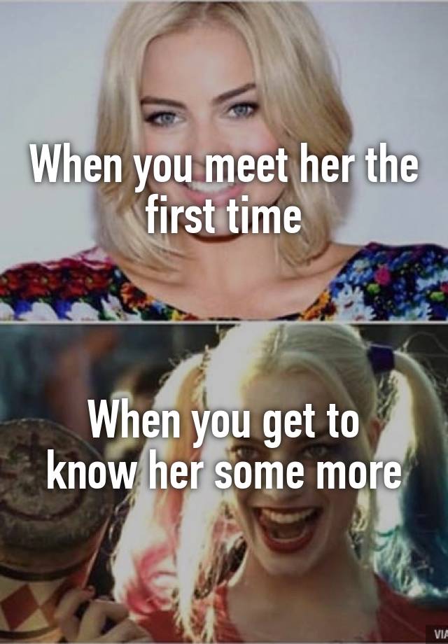 what to say when you meet her for the first time
