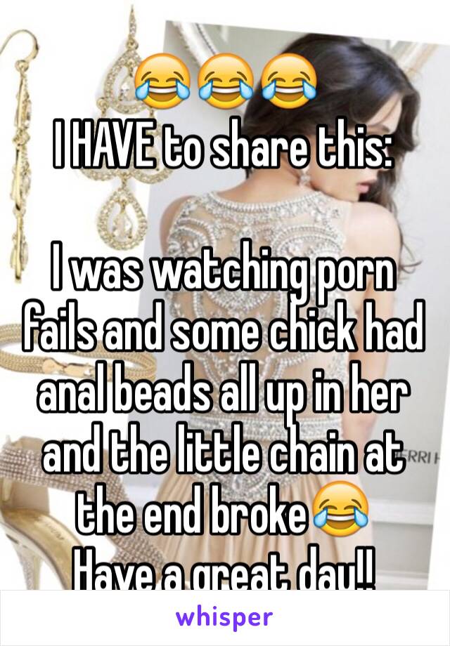 Anal Beads Porn Captions - ðŸ˜‚ðŸ˜‚ðŸ˜‚ I HAVE to share this: I was watching porn fails and some chick