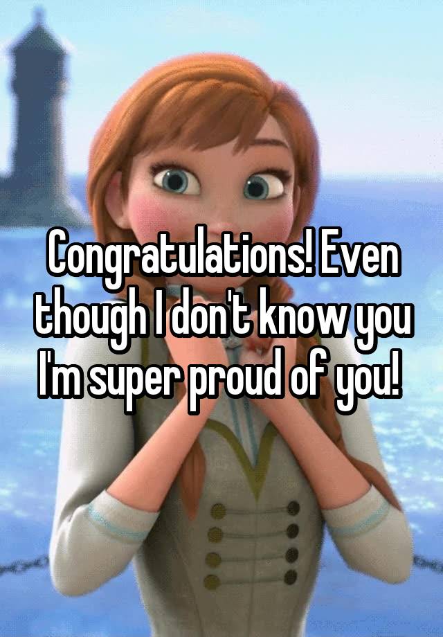 20 Proud Of You Memes You Should Be Sending Out Right Now Sayingimages Com