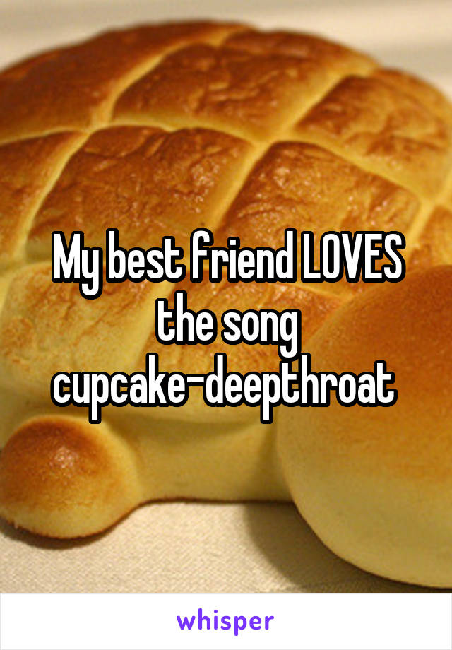 Deepthroat Cupcake Deepthroat By Cuppcake Roblox Id Code