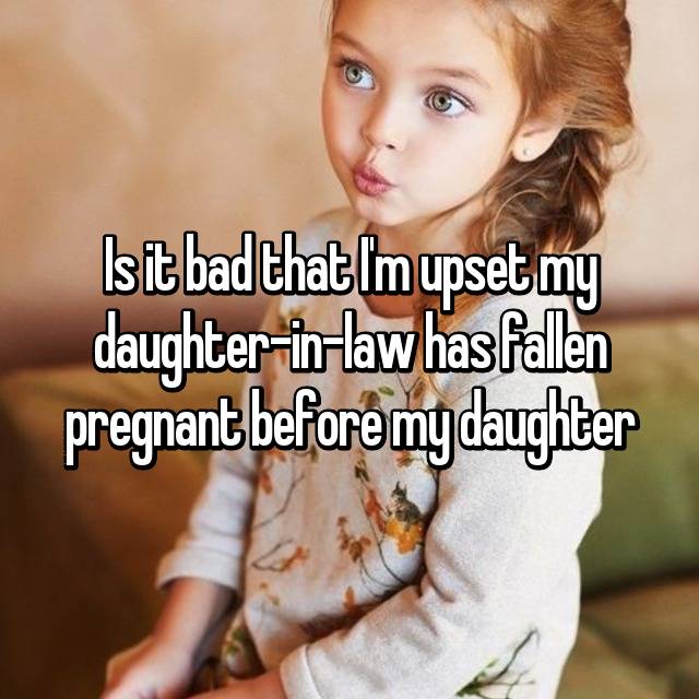 23 Moms Reveal Why They Secretly Judge Their Sons And Daughters In Law