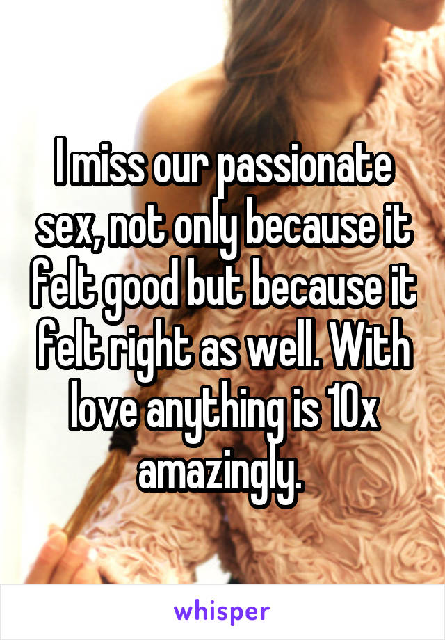 What is passionate sex