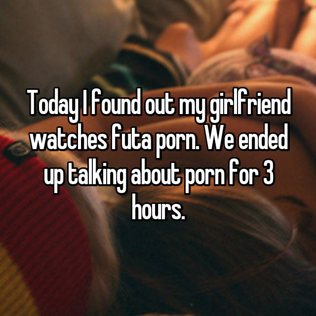 Futanaria Watching Porn - Today I found out my girlfriend watches futa porn. We ended ...