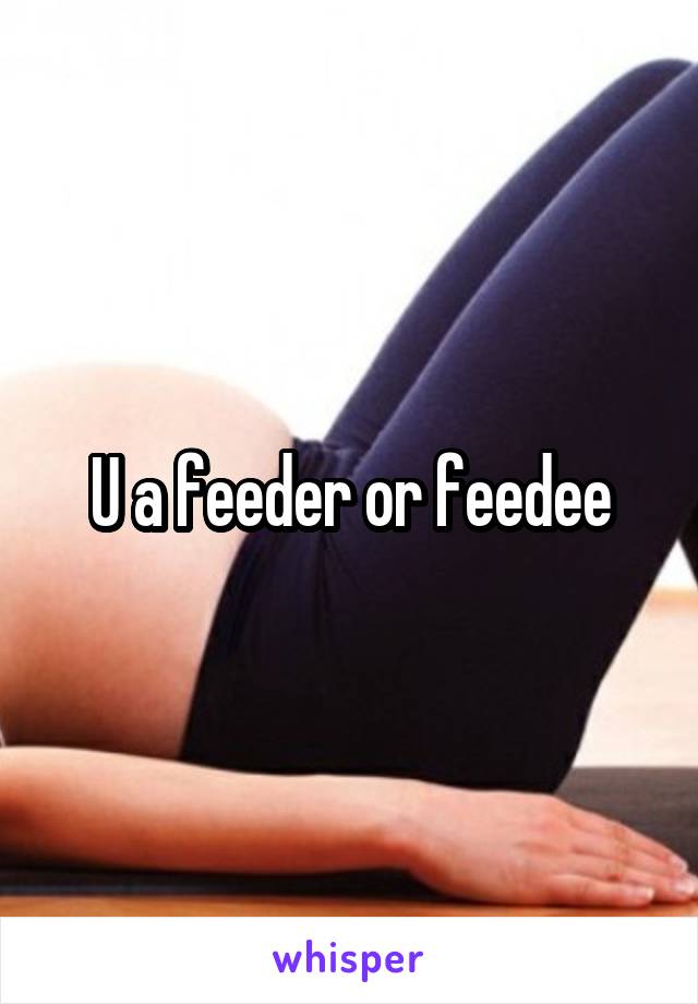 Feeder and feedee
