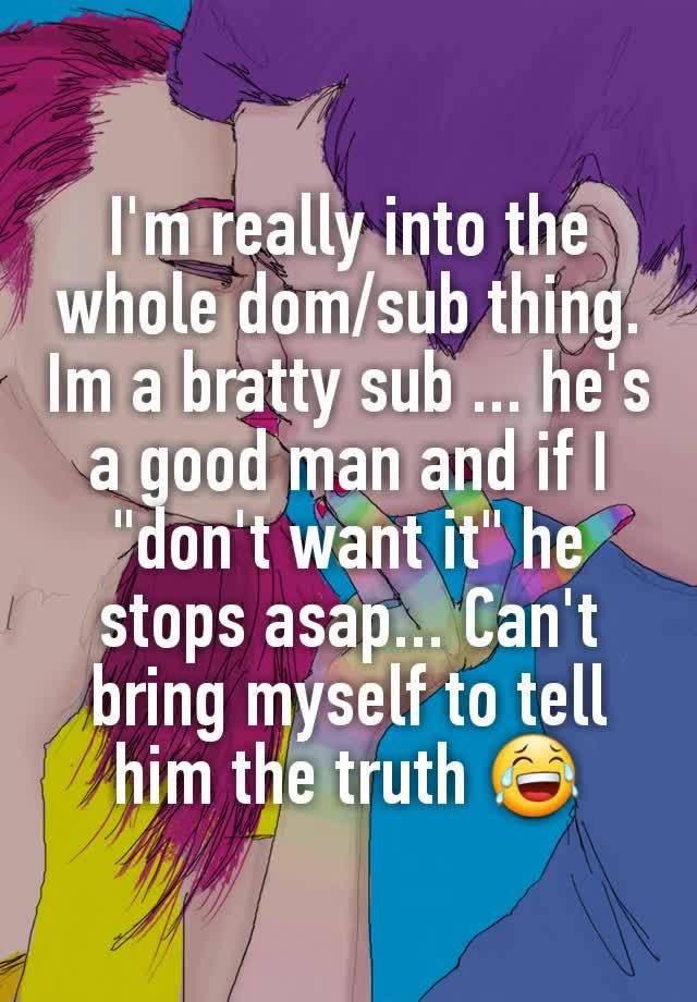 Sub bratty is what a A BDSM