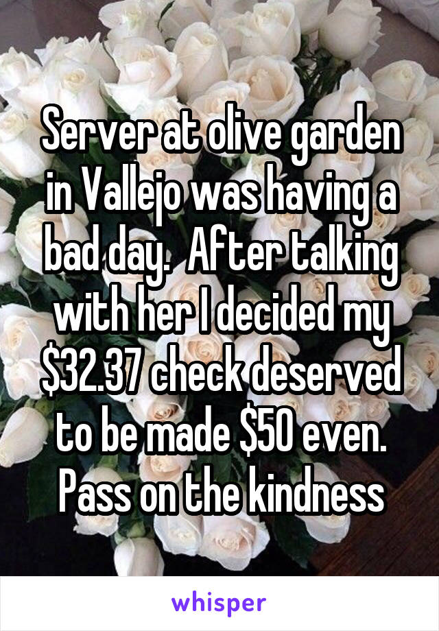 Server At Olive Garden In Vallejo Was Having A Bad Day After