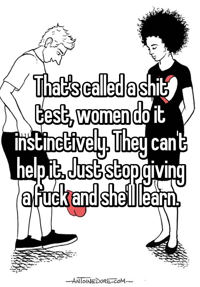 Women shit test
