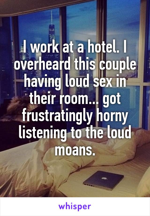 Loud Moaning Hotel Room - Best XXX Images, Free Sex Pics and ...