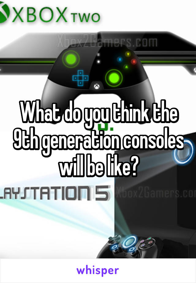 9th generation consoles