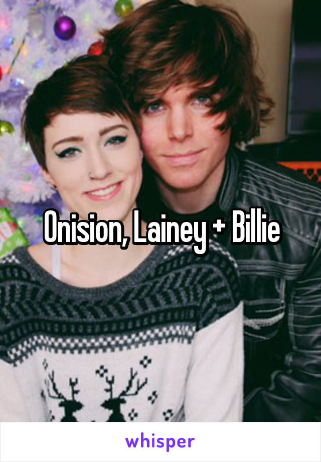 Onision billie and Kai Anderson