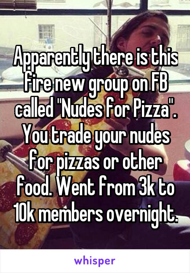 Pizza for nudes