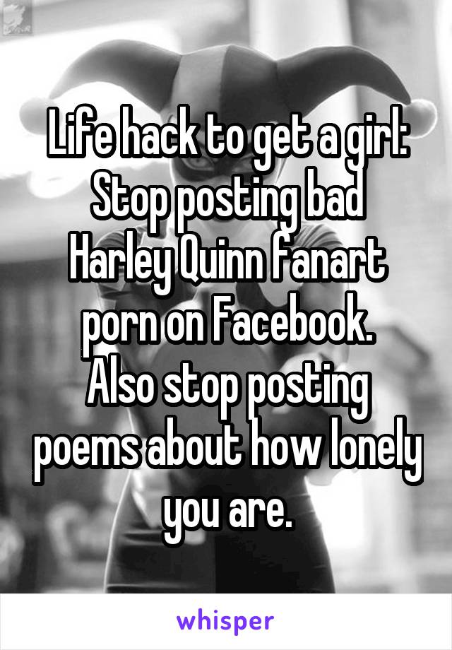Fan Art Porn Caption - Life hack to get a girl: Stop posting bad Harley Quinn ...
