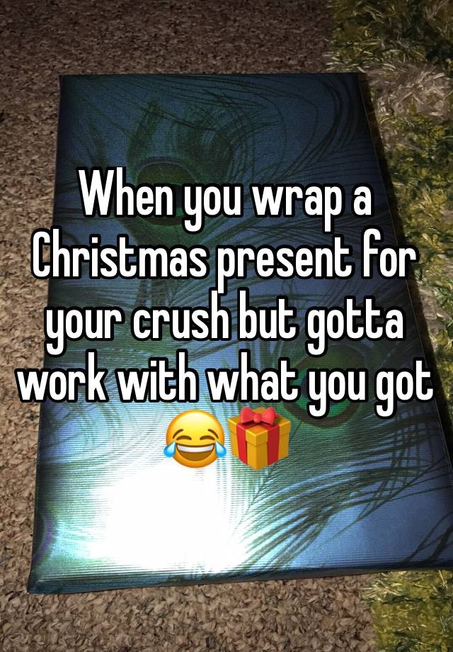 what to buy your crush for christmas