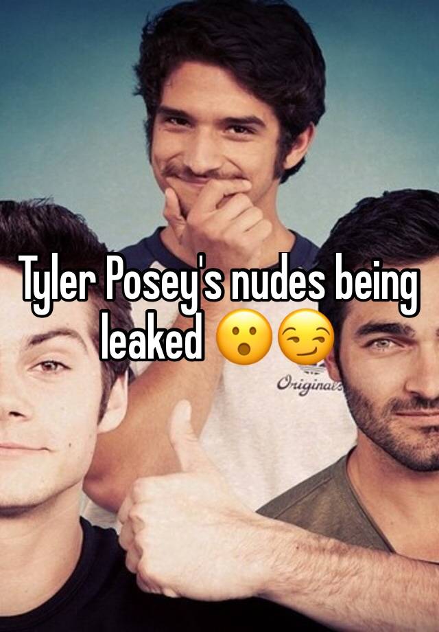Tyler posey leaked