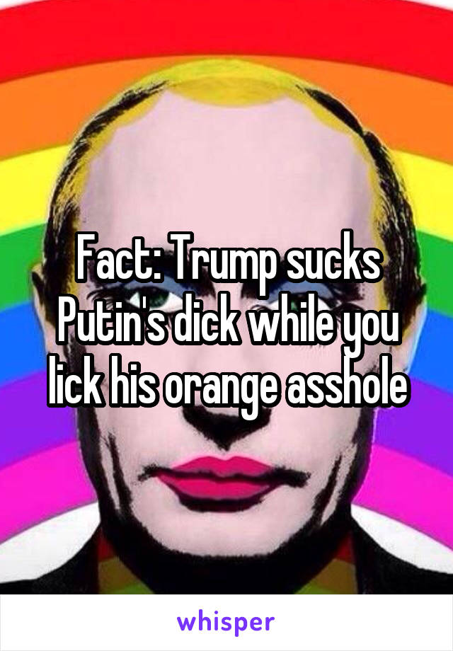 Image result for trump sucks putin's dick