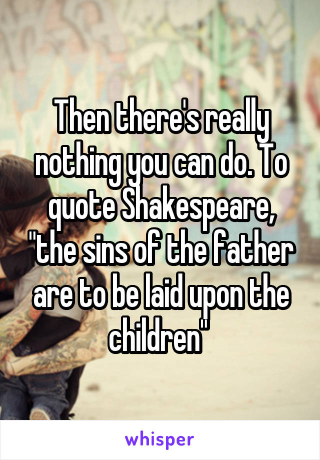 sins of the father quote