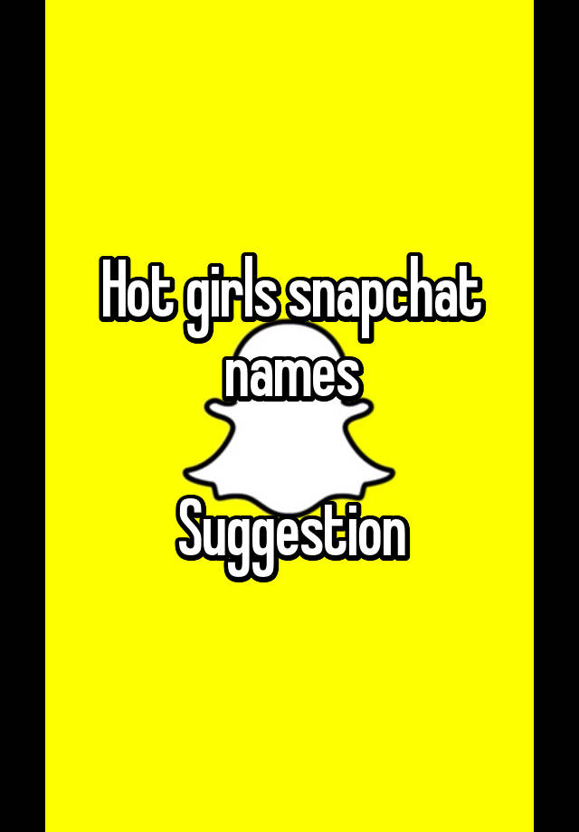 Snapchat hot girls Hottest Celebrities