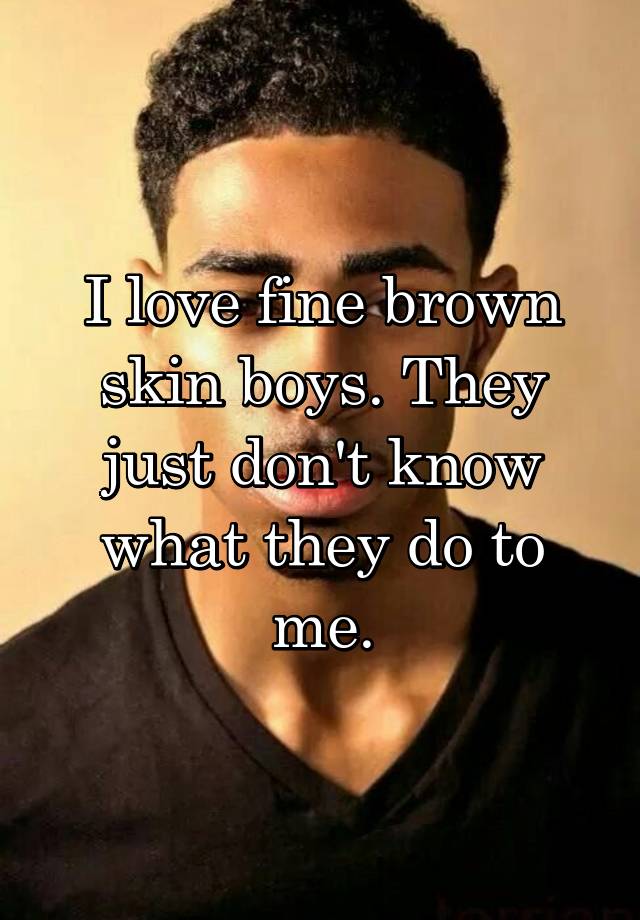 Brown skins boys
