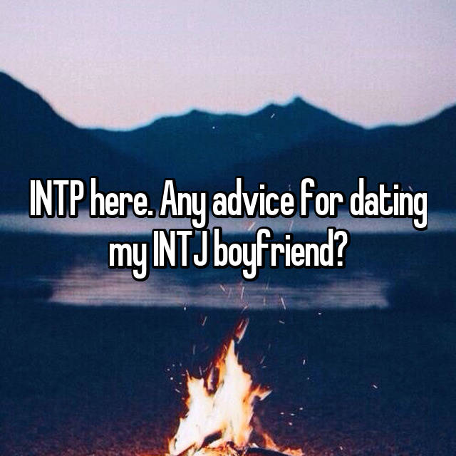 What is an intj boyfriend like?