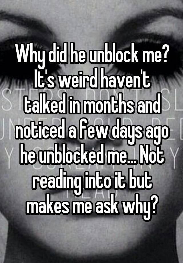 Me will unblock my ex Blocking Your