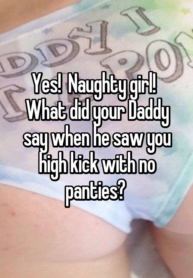 Girl daddys naughty 
