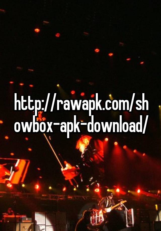 rawapk showbox download