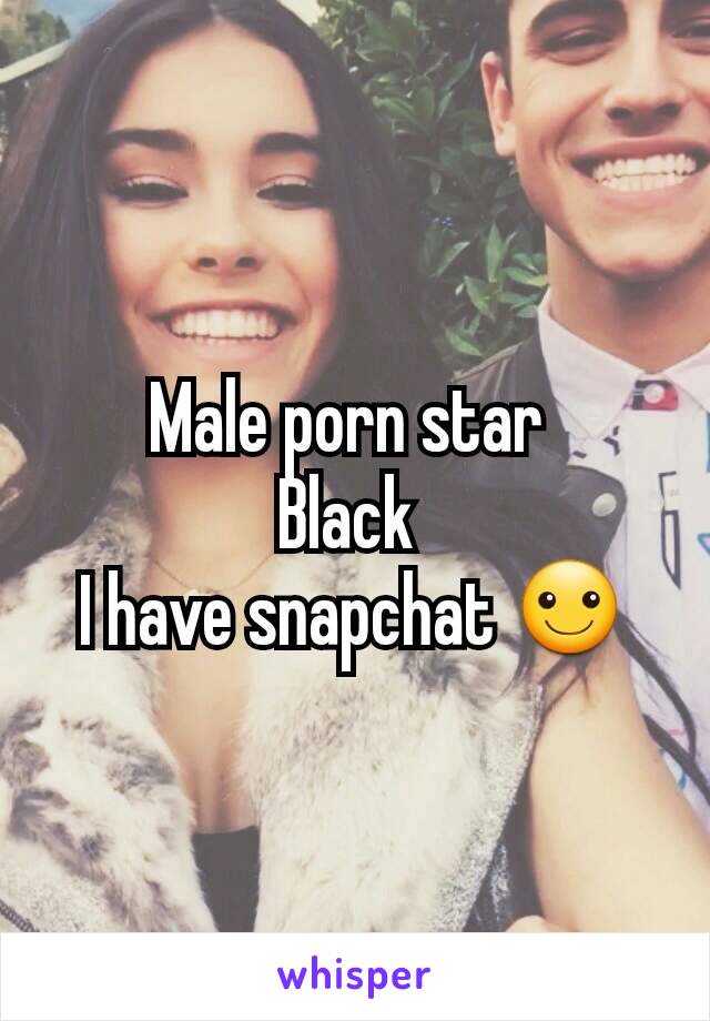 640px x 920px - Male porn star Black I have snapchat â˜º