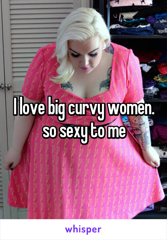 Big curvy sexy