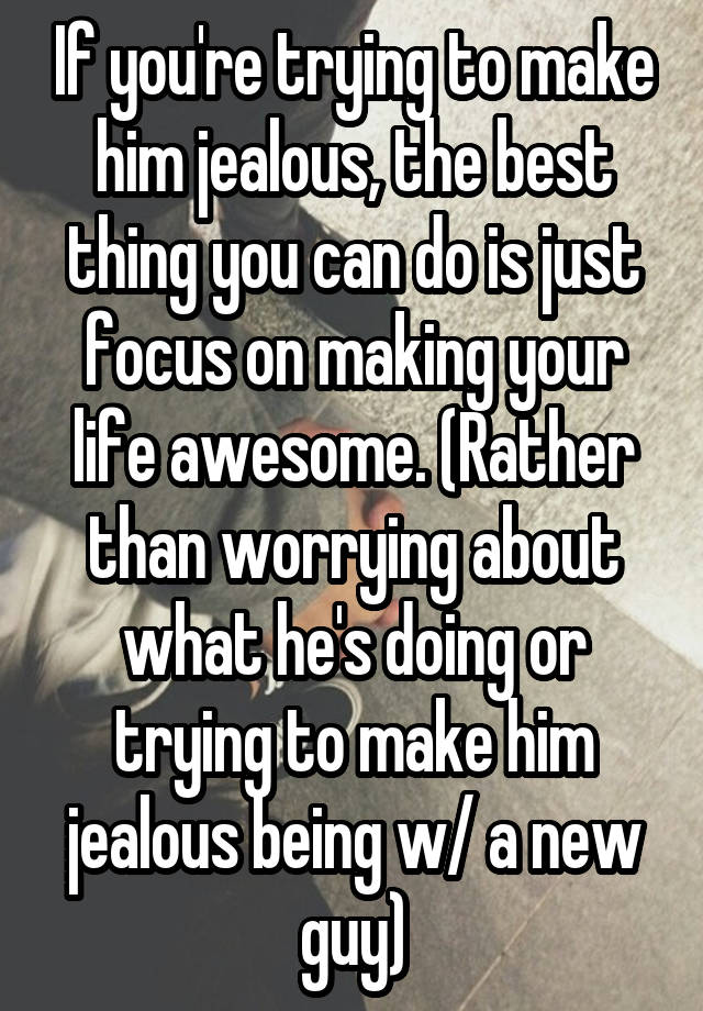 A guy status jealous make to How To