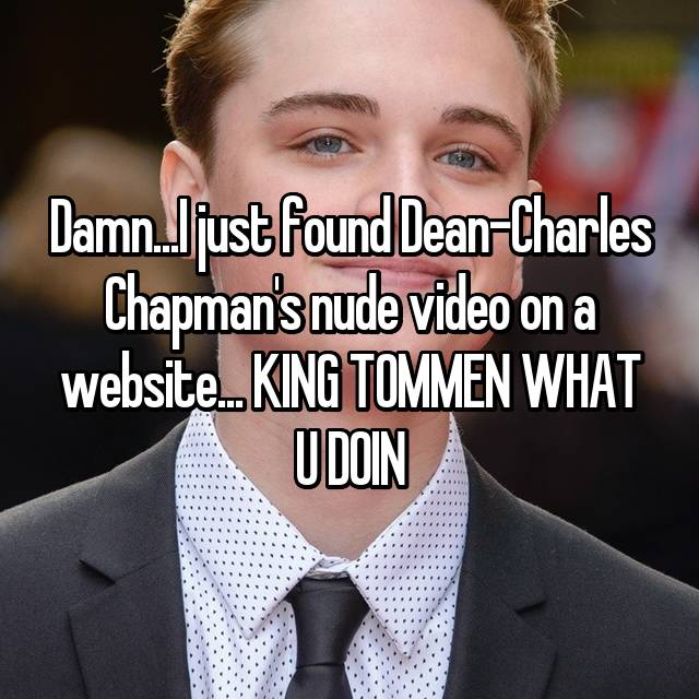 Dean Charles Chapman Porn