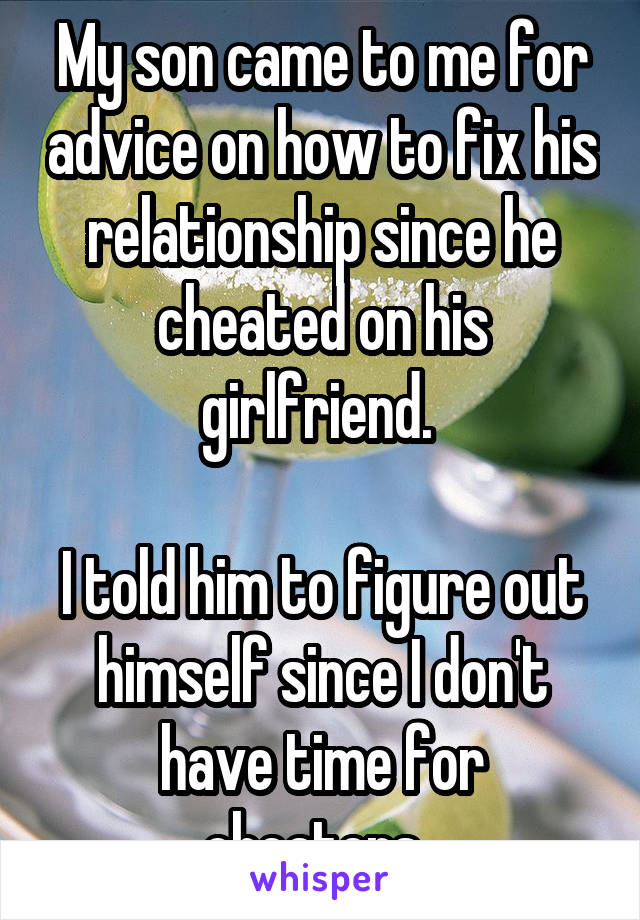 Why does he cheat on his girlfriend