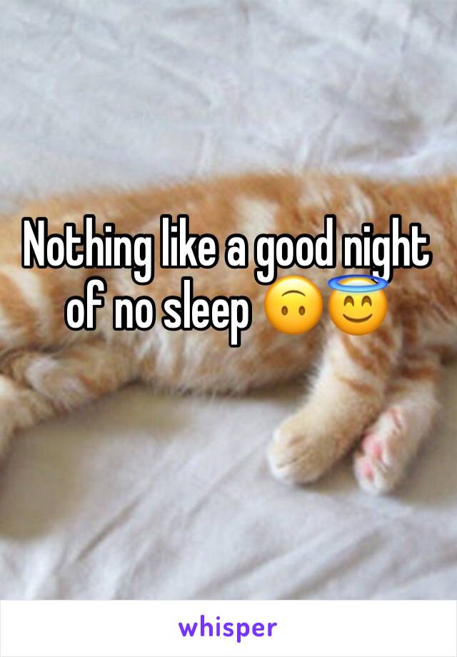Nothing like a good night of no sleep 🙃😇