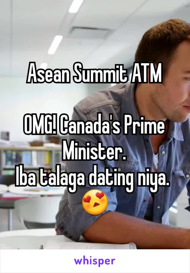 Asean Summit ATM

OMG! Canada's Prime Minister.
Iba talaga dating niya. 
😍