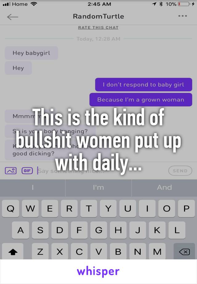 This is the kind of bullshit women put up with daily...