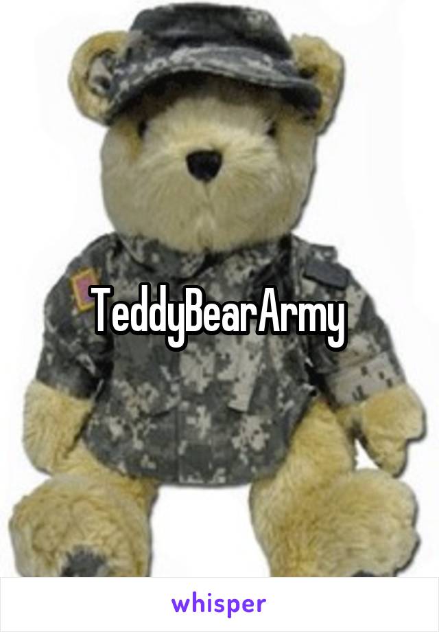 TeddyBearArmy 