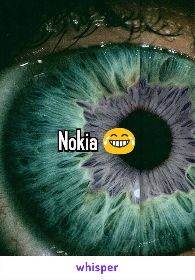 Nokia 😂