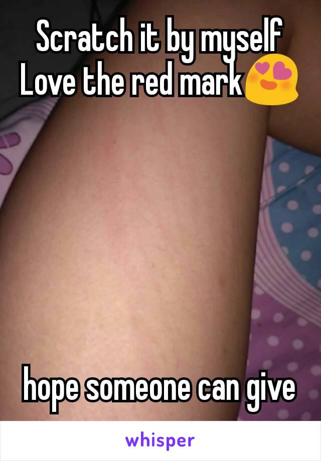Scratch it by myself
Love the red mark😍






hope someone can give me more