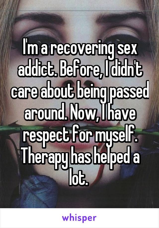 There S Nothing Sexy About It 19 Raw Confessions From Recovering Sex Addicts