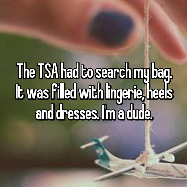Travelers Reveal The Embarrassing Things Tsa Found In Their Carry Ons