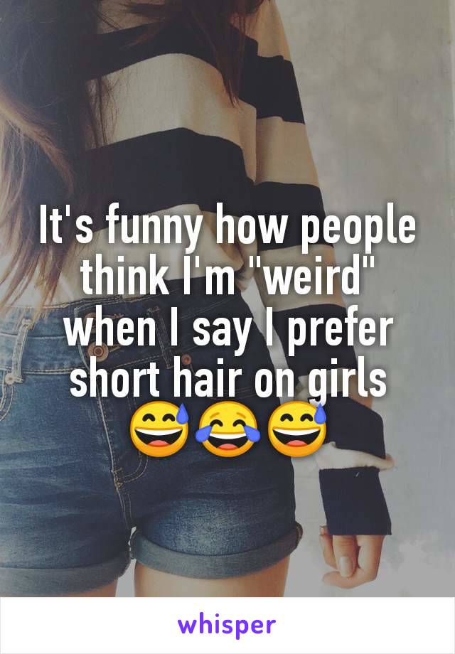 It S Funny How People Think I M Weird When I Say I Prefer