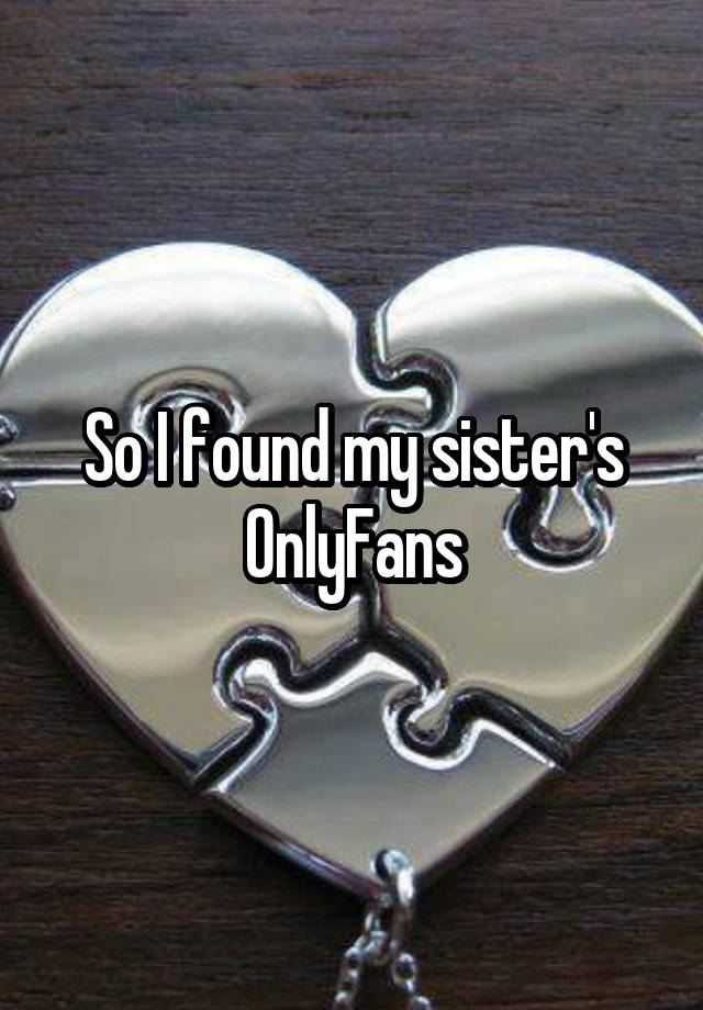 Real sisters onlyfans