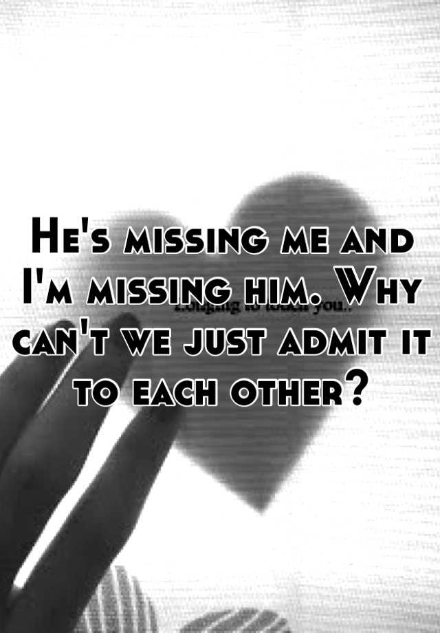 Not Missing Me Quotes