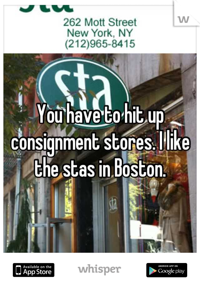 You have to hit up consignment stores. I like the stas in Boston.