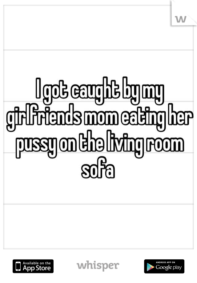 Mom Eats Daughters Pussy Real