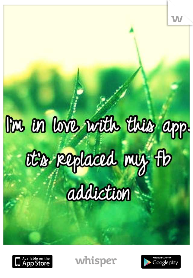 I'm in love with this app. it's replaced my fb addiction