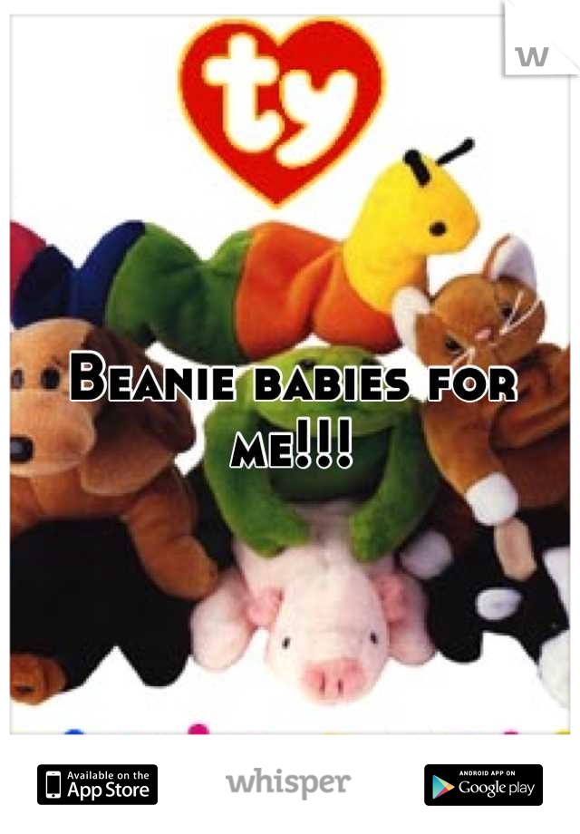 Beanie babies for me!!!