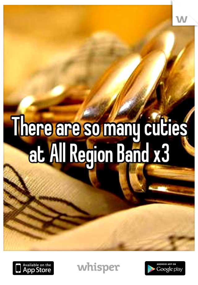 There are so many cuties at All Region Band x3