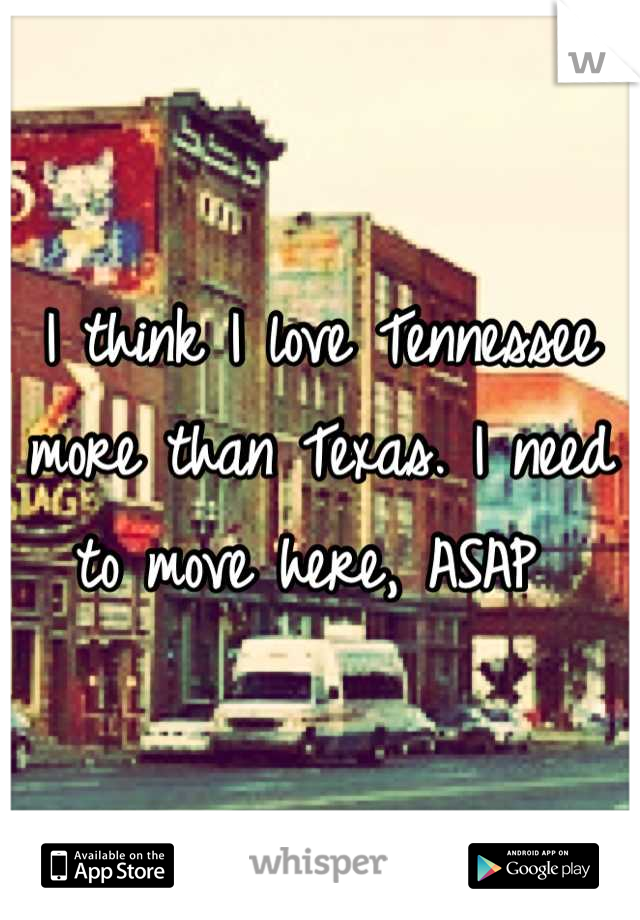 I think I love Tennessee more than Texas. I need to move here, ASAP 