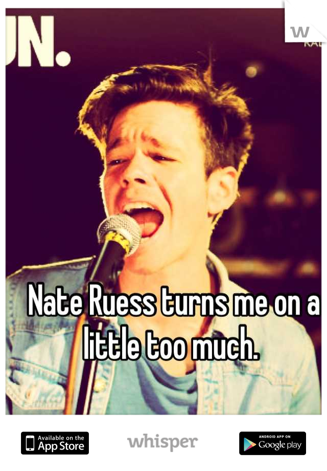 Nate Ruess turns me on a little too much. 
