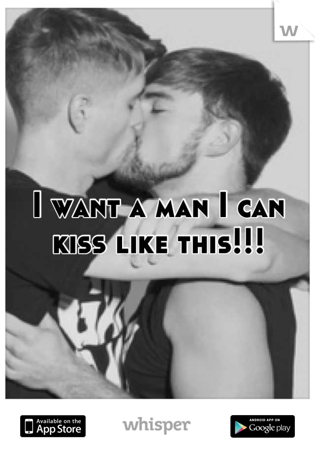 I want a man I can kiss like this!!!